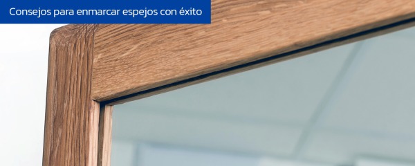 Dicas para emoldurar espelhos com sucesso